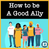 How to be a Good Ally: Anti-Discrimination Lesson for High School