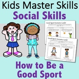 How to be a Good Sport - Social Skills and Sportsmanship