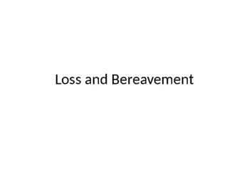 Preview of How to deal with loss and bereavement?
