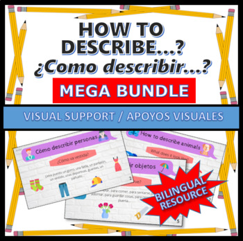 Preview of How to describe.... - Como describir... MEGA BUNDLE (Bilingual visual support)