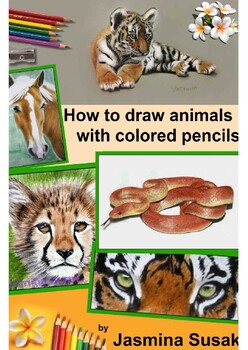 Preview of How to draw animals with colored pencils Learn how to draw realistic animals
