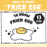 How to draw cute Fried Egg 13 Step, Teach to draw, work sheet