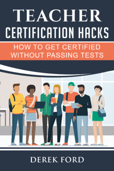Preview of How to get Certified to Teach without Passing Tests