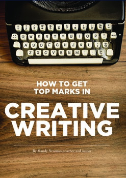 Preview of Top tips for top marks in Creative Writing