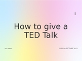 How to give a Ted Talk