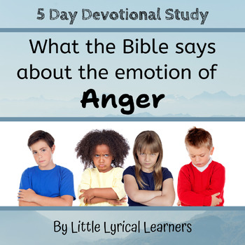 Preview of How to handle the emotion of anger from a Biblical perspective; 5 Day Devotional