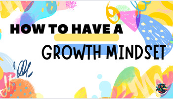 Preview of How to have a growth mindset (with linked videos and interactive activities)