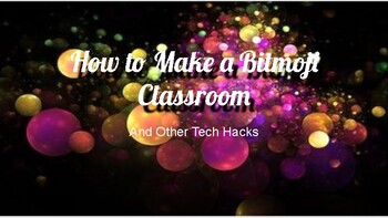 Preview of How to make a Bitmoji Classroom and other Tech Hacks