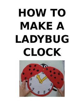 Preview of How to make a ladybug clock!!!
