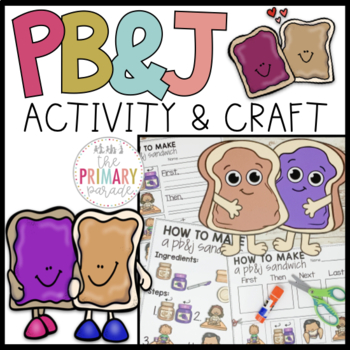 Preview of How to make a peanut butter and jelly sandwich | How to writing and PB & J craft