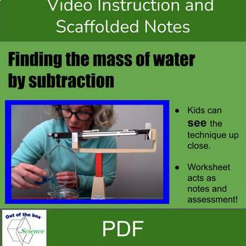 Preview of How to measure the mass of water video scaffolded notes / skill check