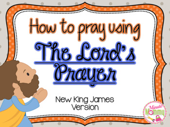 Preview of How to pray Using The Lord's Prayer (NKJV)