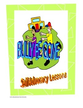 Preview of Bully Be Gone -  Self Advocacy Lesson #1