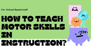 Preview of How to teach motor skills in instruction?