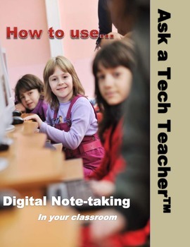 Preview of How to use Digital Notetaking In your classroom