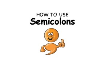 Preview of How to use Semicolons (PowerPoint)
