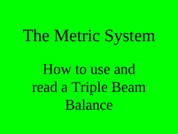 Preview of How to use a Triple Beam Balance PowerPoint
