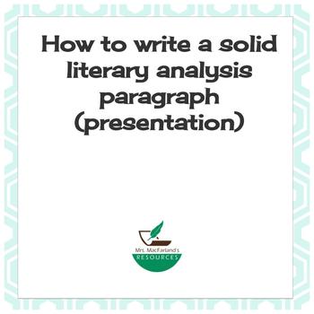 How to write a solid literary analysis paragraph (presentation) | TPT