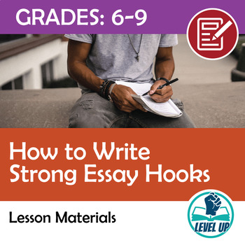 Preview of How to write a strong HOOKS for literary analysis essays