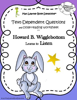 Preview of Howard B. Wigglebottom Learns to Listen: Text-Dependent Questions and worksheet