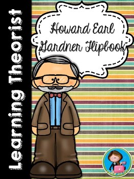 Preview of Psychologist Howard Earl Gardner Flipbook