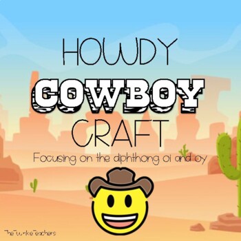 Preview of Howdy Cowboy Craft- Diphthongs oi and oy