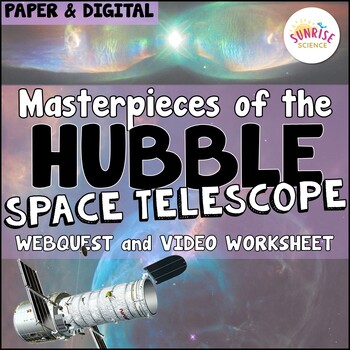 Preview of Hubble Space Telescope Activity Webquest and Video Worksheet