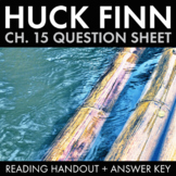Huck Finn Ch. 15 Worksheet, White Fog and Apology Scene in