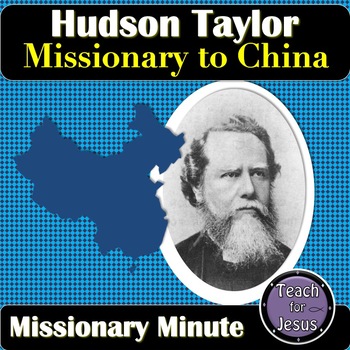 Preview of Hudson Taylor | Christian Missionary to China