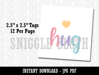 Preview of Hug Heart Friendship Family Love Cookie Gift Bag Tag Printable Digital Download