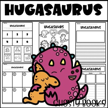 Preview of Hugasaurus Book Companion Writing Response Coloring Sequencing