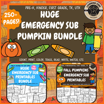 Preview of Huge Emergency Sub Pumpkin Bundle  PreK Kindergarten First TK UTK Special Ed
