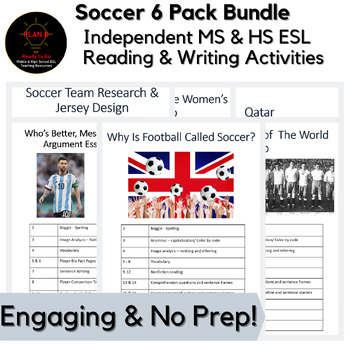 Preview of Huge No Prep Soccer Themed Reading & Writing Middle & High School ESL 6 Pack