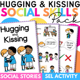 Hugging & Kissing Social Skill Story Pack with Comprehensi