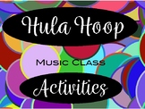 Hula Hoop Activities for the Music Classroom