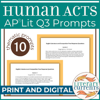 Preview of Human Acts | Kang | Q3 Essay Prompts AP Lit Open Ended Literary Response