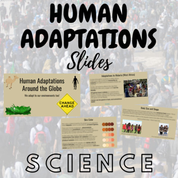 Preview of Human Adaptations to Environments Slides