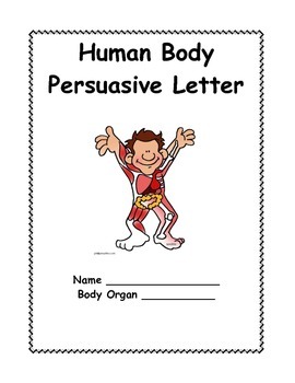 Preview of Human Body Persuasive Letter