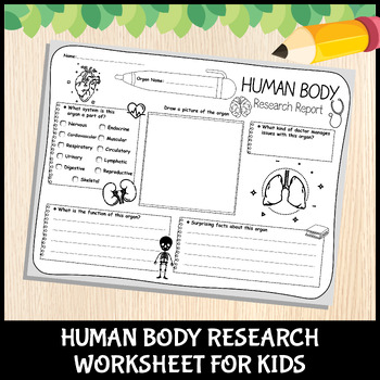 Preview of Human Body Research Report For Kids | Human Body System Worksheet