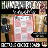 Human Body Systems Choice Board Project - Editable and Goo