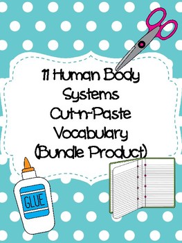 Preview of Human Body Systems Cut-n-Paste Vocabulary (Bundle Product)