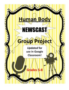 Preview of Human Body Systems: Group Newscast