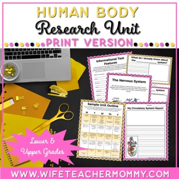 Preview of Human Body Systems Research Unit | Lower and Upper Grades (Print Version)