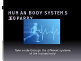 Human Body Systems Simulation / Jeopardy Review Game