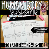 Human Body Systems Warm Ups or Exit Tickets - Editable and