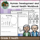 Human Development and Sexual Health Workbook (Grade 2 Health)