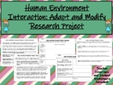 Human Environment Interaction: Adapt and Modify Research Project
