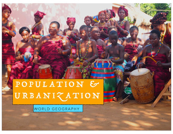 Preview of World Geography: Population and Urbanization PowerPoint