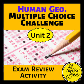 Preview of Human Geography Unit 2 Multiple Choice Review Activity
