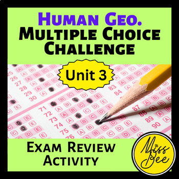 Preview of Human Geography Unit 3 Multiple Choice Review Activity